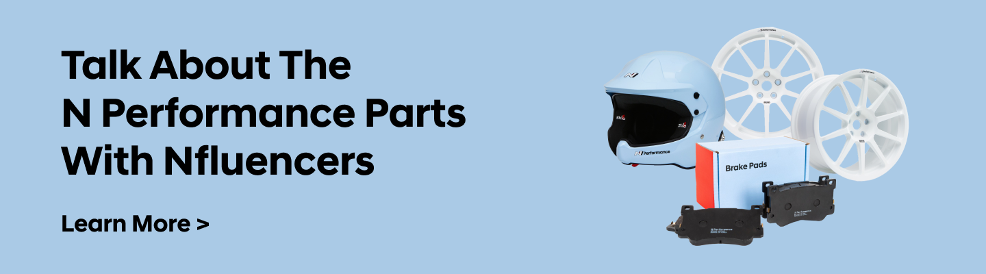 Talk about the N Performance Parts with Nfluencers